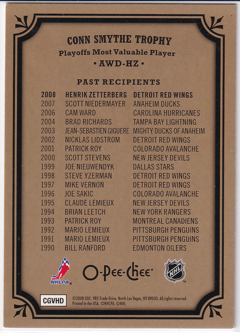 2008-09 O-Pee-Chee Trophy Cards #AWDHZ Conn Smythe